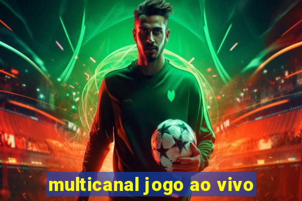 multicanal jogo ao vivo